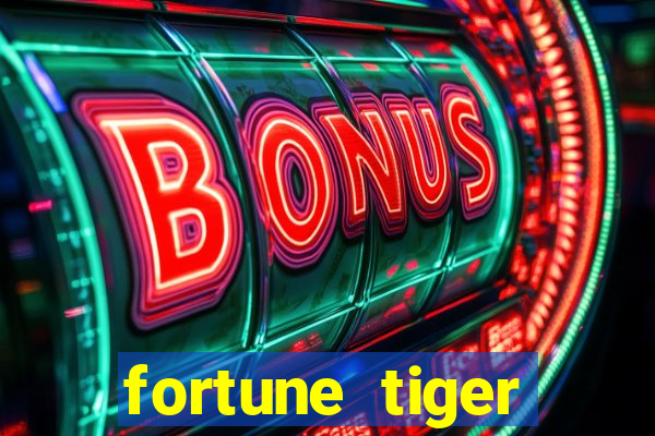 fortune tiger aposta de 1 real